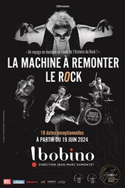 La machine à remonter le Rock Bobino Affiche