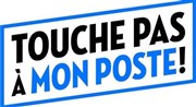 Touche pas à mon poste Studios de D8 Affiche