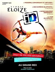 Le Cirque Eloïze dans iD Le Grand Rex Affiche