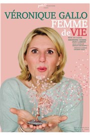 Véronique Gallo dans Femme de vie Thtre  l'Ouest Affiche