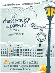 Le chasse-neige ne passera pas Thtre du Pole Culturel Auguste Escoffier Affiche