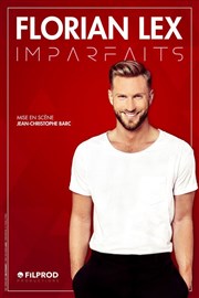 Florian Lex dans Imparfaits Spotlight Affiche