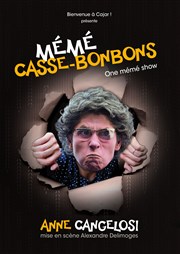 Anne Cangelosi dans Mémé Casse-Bonbons Chez les Fous Affiche