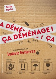 Ca déménage ! Thtre Acte 2 Affiche