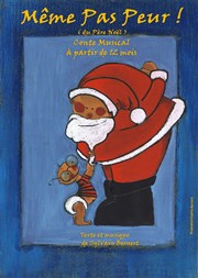 Même pas peur ! (du Père Noël) Thtre Essaion Affiche