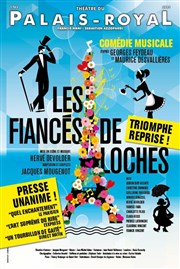 Les fiancés de Loches | saison 2 Thtre du Palais Royal Affiche