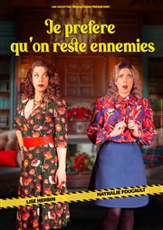 Je préfère qu'on reste ennemies L'avant-Scne Affiche