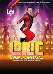 Il était une fois Cloclo : On remet ça ! Thtre Francis Gag - Grand Auditorium Affiche