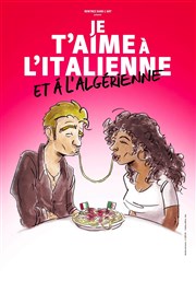 Je t'aime à l'italienne et à l'algerienne La Nouvelle comdie Affiche