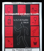 Le coupable est dans la salle Thtre Clavel Affiche