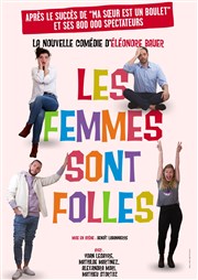 Les femmes sont folles L'Odeon Montpellier Affiche