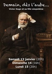 Demain, dès l'aube... Victor Hugo et sa fille Léopoldine L'Auguste Thtre Affiche