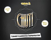 Chut ! le Cabaret clandestin des Bonnets M Improvi'bar Affiche