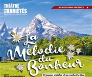 La mélodie du bonheur Thtre des Varits - Grande Salle Affiche