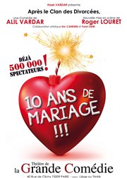 10 ans de mariage La Grande Comdie - Salle 2 Affiche