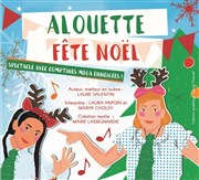 Alouette fête Noël Thtre des Grands Enfants Affiche