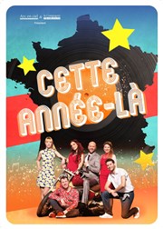 Cette année-là | Luisant Salle Andr Malraux Affiche