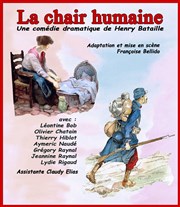 La chair humaine Thtre Stphane Gildas Affiche