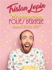 Tristan Lopin dans Dépendance Affective | "Ma toute dernière" Folies Bergre Affiche