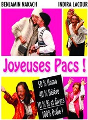 Joyeuses Pacs ! Thtre Le Fil  Plomb Affiche