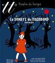 La Sonate du Vagabond Thtre du Temps Affiche