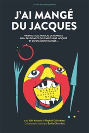 J'ai mangé du Jacques Thtre du Centre Affiche