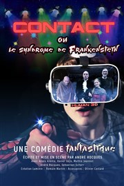 Contact ou le syndrome de Frankenstein Thtre Espace Marais Affiche