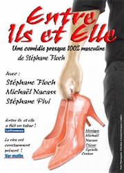 Entre ils et elle La comdie de Marseille (anciennement Le Quai du Rire) Affiche