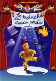 À La recherche du Doudou Perdu Abricadabra Pniche Antipode Affiche