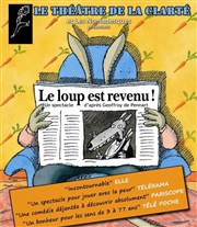 Le loup est revenu ! Thtre de la Clart Affiche