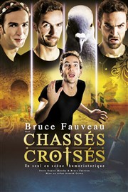 Bruce Fauveau dans Chassés-croisés Thtre Monsabr Affiche