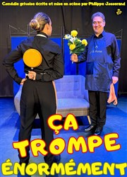 Ça trompe énormément Thtre Tremplin - Salle les Baladins Affiche