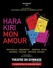 Hara kiri mon amour Petit gymnase au Thatre du Gymnase Marie-Bell Affiche