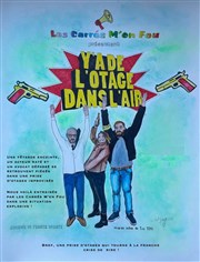 Y'a de l'otage dans l'air La Ricane Affiche