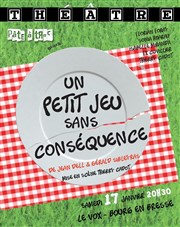 Un petit jeu sans conséquence Le Vox Affiche