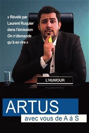 Artus dans Artus de A à S Thtre de la Salle Bleue Affiche