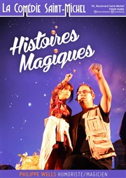 Histoires magiques La Comdie Saint Michel - petite salle Affiche