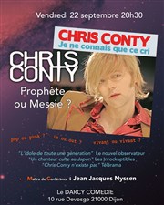 Chris Conty : prophète ou messie ? Le Darcy Comdie Affiche