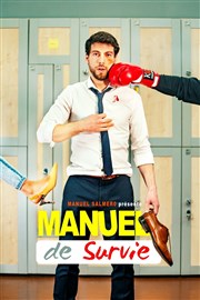 Manuel Salmero dans Manuel de survie Boui Boui Caf-thatre Affiche