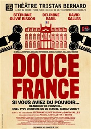 Douce France Thtre Tristan Bernard Affiche