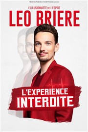 Léo Brière dans L'expérience interdite Le Capitole - Salle 1 Affiche