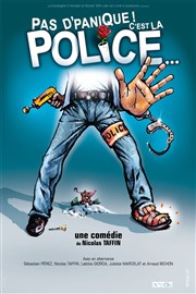 Pas d'panique ! C'est la police... Comdie de Tours Affiche