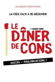 Le dîner de cons Thtre 100 Noms - Hangar  Bananes Affiche