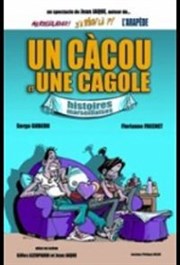 Un cacou et une cagole La comdie de Marseille (anciennement Le Quai du Rire) Affiche