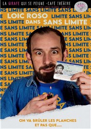 Loïc Roso dans Sans Limite La Girafe Affiche