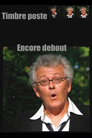 Encore debout Thtre Le Fil  Plomb Affiche