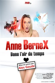 Anne Bernex dans l'air du temps Thtre des Oiseaux Affiche