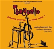 Tonycello, chansons pauvres... à rimes riches ! Thtre du Grand Pavois Affiche