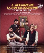 L'affaire de la rue de Lourcine Thtre les Lucioles - Salle du Fleuve Affiche