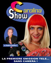 Carolina show Cin-Thtre Chaplin Affiche